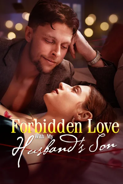 Forbidden Love with My Husband's Son poster