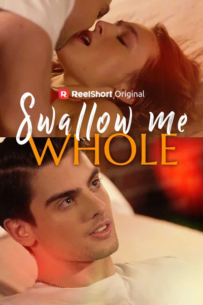 Swallow Me Whole poster